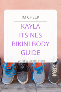 Kayla Itsines Bikini Body Guide im Check